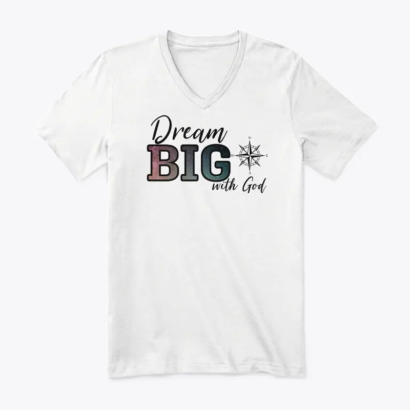 Dream BIG V-Neck white