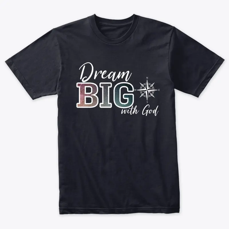 Dream Big with God (white logo)